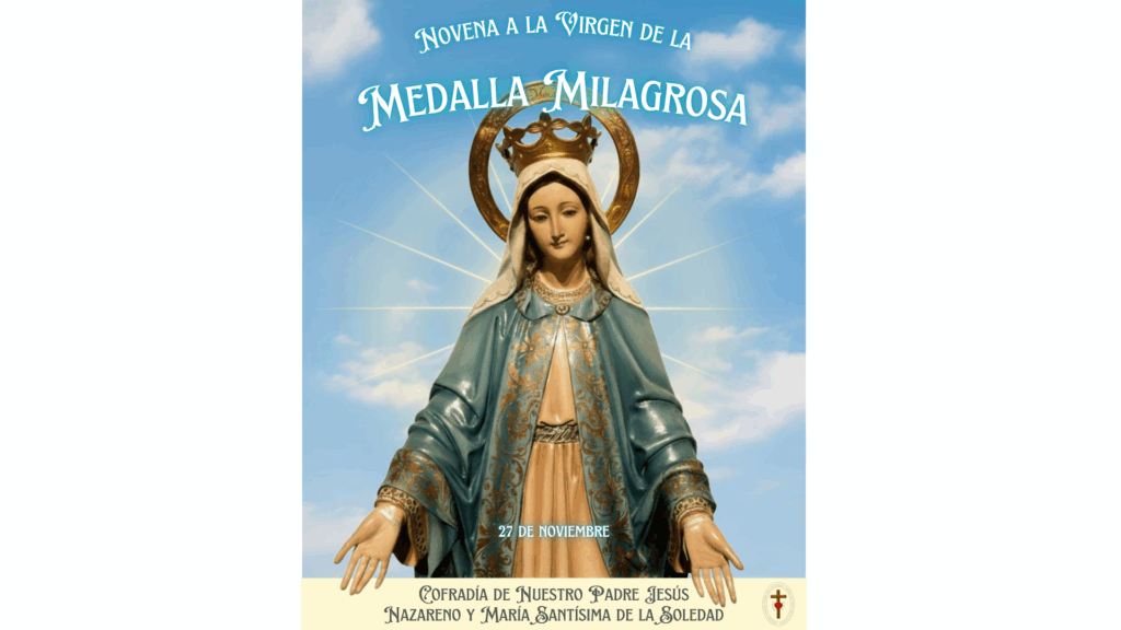 Hdad. Nazareno y Soledad Madrid | Novena Virgen de la Medalla Milagrosa